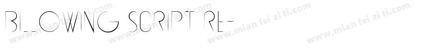 Billowing Script Re字体转换